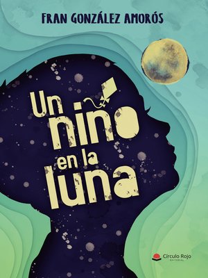 cover image of Un niño en la Luna